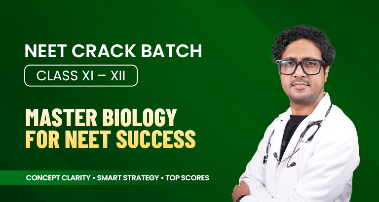 NEET Crack Program (Class 11–12)